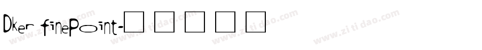 Dker finePoint字体转换